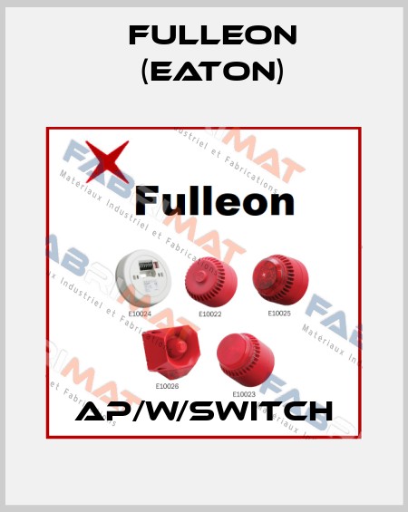 AP/W/SWITCH Fulleon (Eaton)