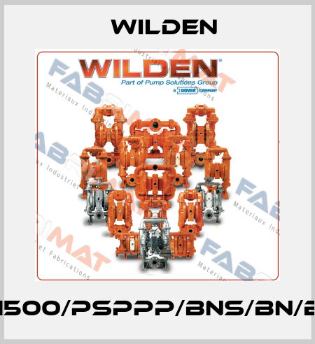 P1500/PSPPP/BNS/BN/BN Wilden