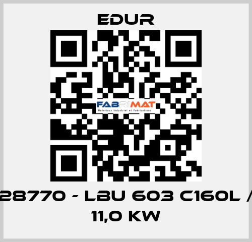 28770 - LBU 603 C160L / 11,0 KW Edur