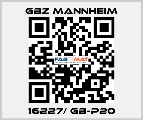 16227/ GB-P20 GBZ MANNHEIM