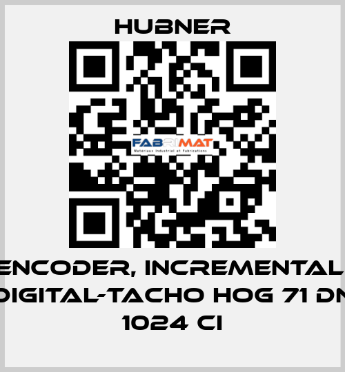 Encoder, Incremental, Digital-Tacho HOG 71 DN 1024 CI HUBNER