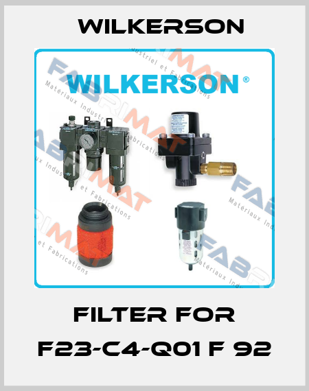 filter for F23-C4-Q01 F 92 Wilkerson