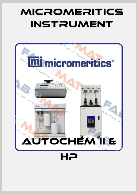 AutoChem II & HP Micromeritics Instrument