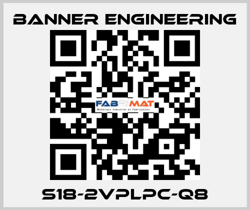S18-2VPLPC-Q8 Banner Engineering