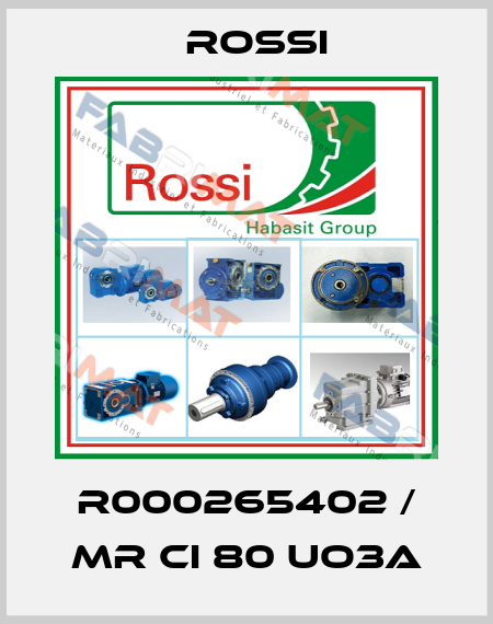 R000265402 / MR CI 80 UO3A Rossi