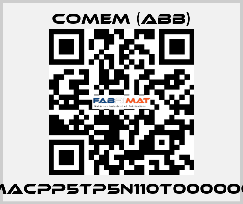 MACPP5TP5N110T000000 Comem (ABB)