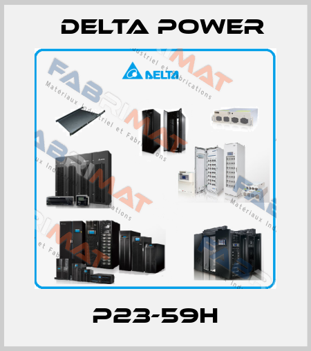 P23-59H Delta Power