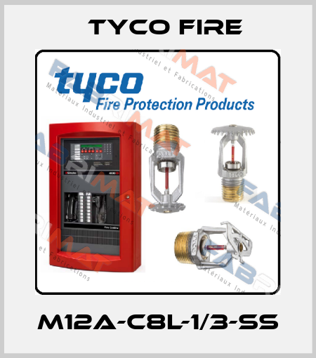 M12A-C8L-1/3-SS Tyco Fire