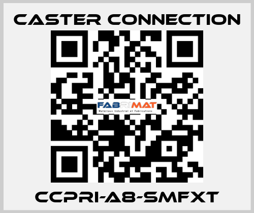 CCPRI-A8-SMFXT Caster Connection