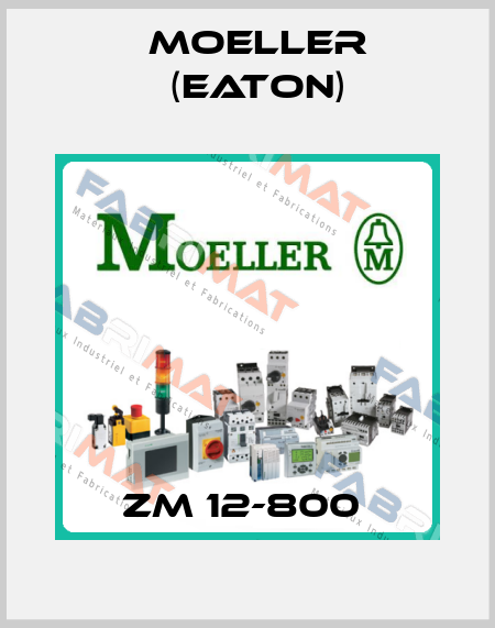 ZM 12-800  Moeller (Eaton)