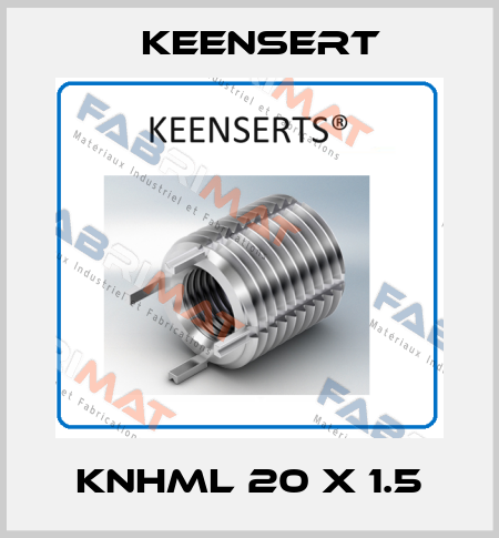 KNHML 20 x 1.5 Keensert