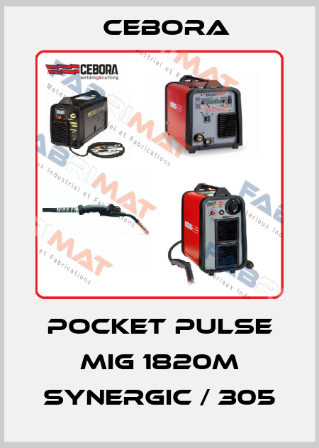 Pocket Pulse MIG 1820M Synergic / 305 Cebora