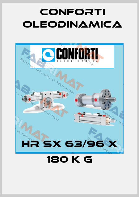 HR SX 63/96 X 180 K G Conforti Oleodinamica