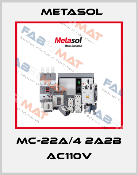 MC-22A/4 2A2B AC110V Metasol