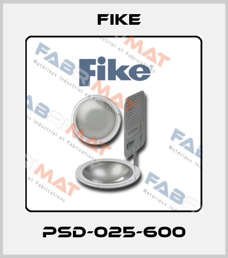 PSD-025-600 FIKE
