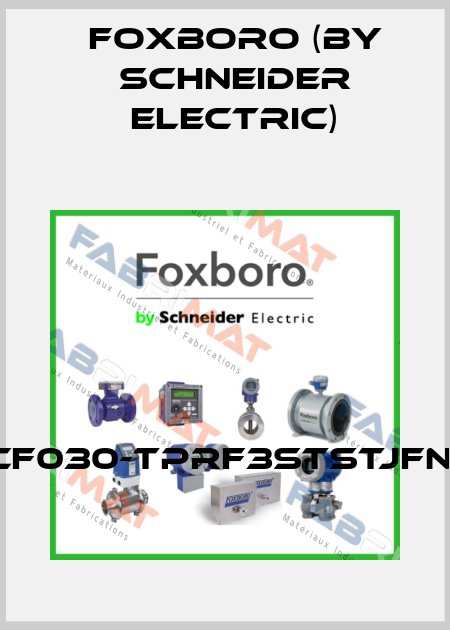 84CF030-TPRF3STSTJFN-QN Foxboro (by Schneider Electric)