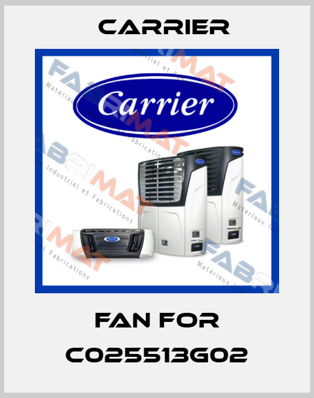 Fan for C025513G02 Carrier