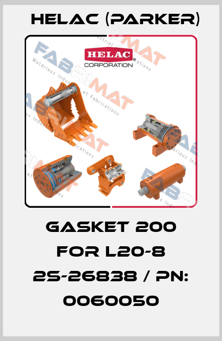 gasket 200 for L20-8 2S-26838 / PN: 0060050 Helac (Parker)