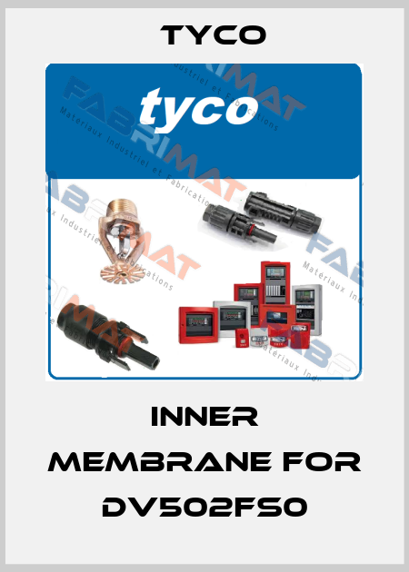 inner membrane for DV502FS0 TYCO