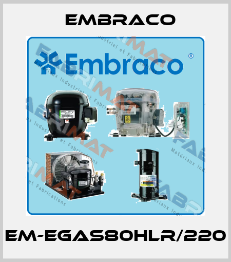 EM-EGAS80HLR/220 Embraco