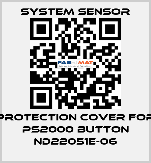 Protection cover for PS2000 button ND22051E-06 System Sensor