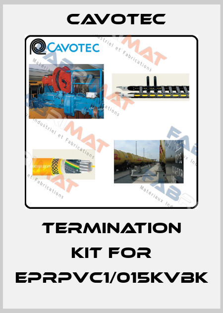 Termination Kit for EPRPVC1/015KVBK Cavotec