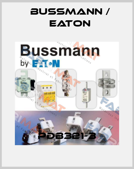 PDB321-3 BUSSMANN / EATON