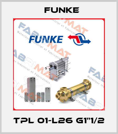 TPL 01-L26 G1"1/2 Funke