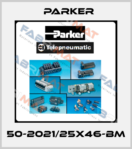 50-2021/25X46-BM Parker
