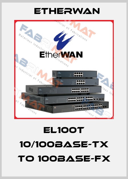 EL100T 10/100BASE-TX to 100BASE-FX Etherwan