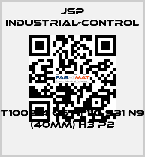 T1002-4 06 F1 110 S31 N9 (40mm) H3 P2 JSP Industrial-Control