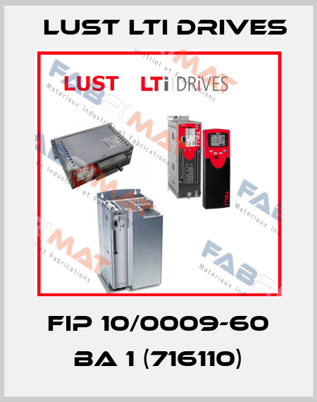 FIP 10/0009-60 BA 1 (716110) LUST LTI Drives