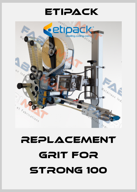 Replacement grit for STRONG 100 Etipack