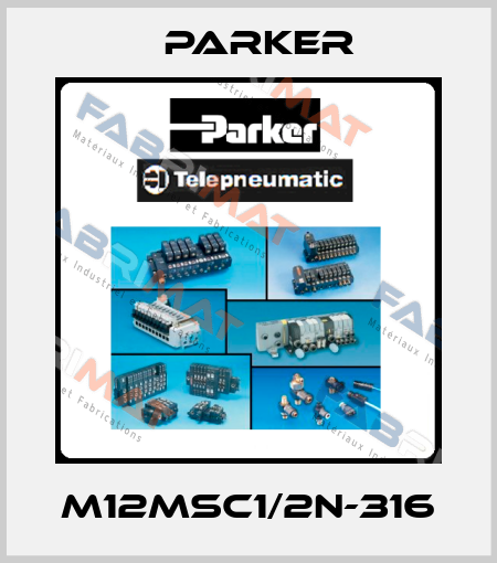 M12MSC1/2N-316 Parker