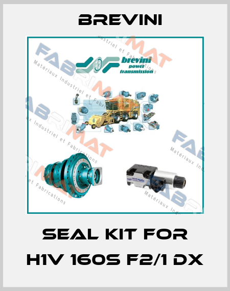Seal kit for H1V 160S F2/1 DX Brevini