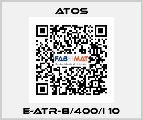 E-ATR-8/400/I 10 Atos