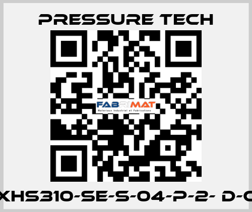 XHS310-SE-S-04-P-2- D-C Pressure Tech