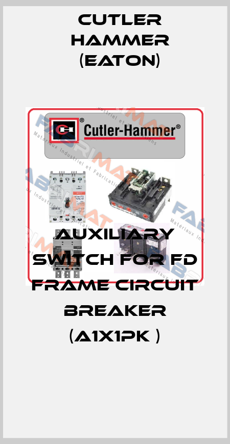 Auxiliary switch for FD frame circuit breaker (A1X1PK ) Cutler Hammer (Eaton)