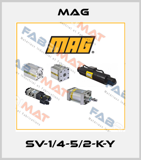 SV-1/4-5/2-K-Y Mag