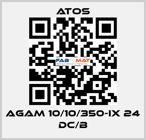 AGAM 10/10/350-IX 24 DC/B Atos
