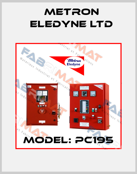 Model: PC195 Metron Eledyne Ltd