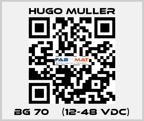 BG 70    (12-48 VDC) Hugo Muller