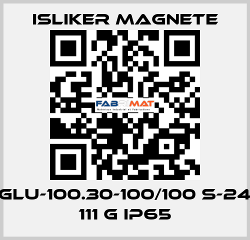 GLU-100.30-100/100 S-24 111 G IP65 ISLIKER MAGNETE