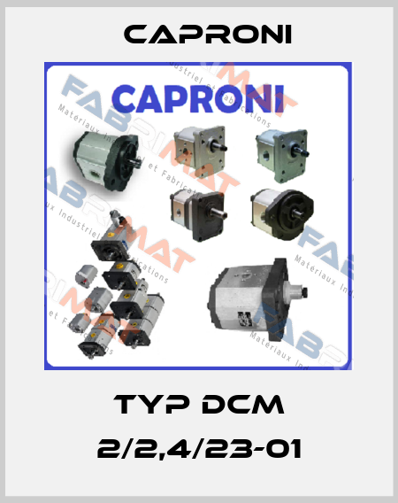 Typ DCM 2/2,4/23-01 Caproni