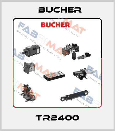 TR2400 Bucher