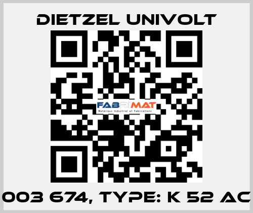 003 674, Type: K 52 AC Dietzel Univolt
