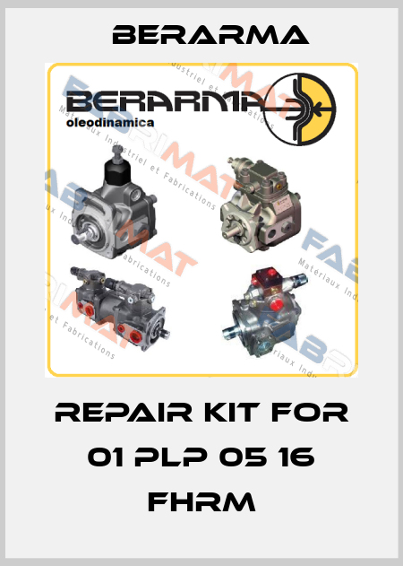 Repair kit for 01 PLP 05 16 FHRM Berarma