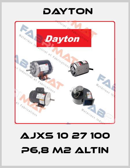 AJX 10 27 100 P6,8 M2 ALTIN DAYTON