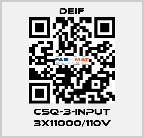 CSQ-3-INPUT 3X11000/110V Deif