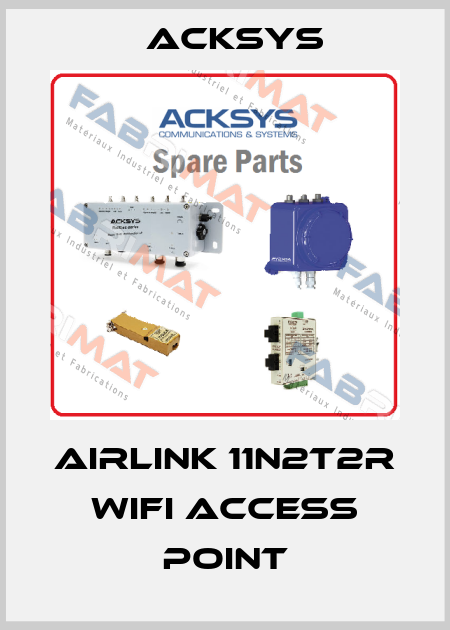 AIRLINK 11n2T2R Wifi Access Point Acksys